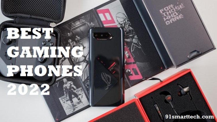 Best Gaming Phones 2022: Best Gaming Phone in The World