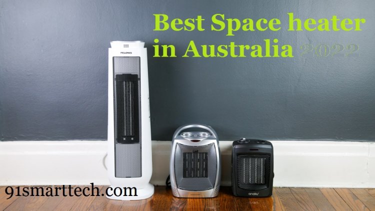 Best Space heaters in Australia 2023: for your houses, car park and sheds