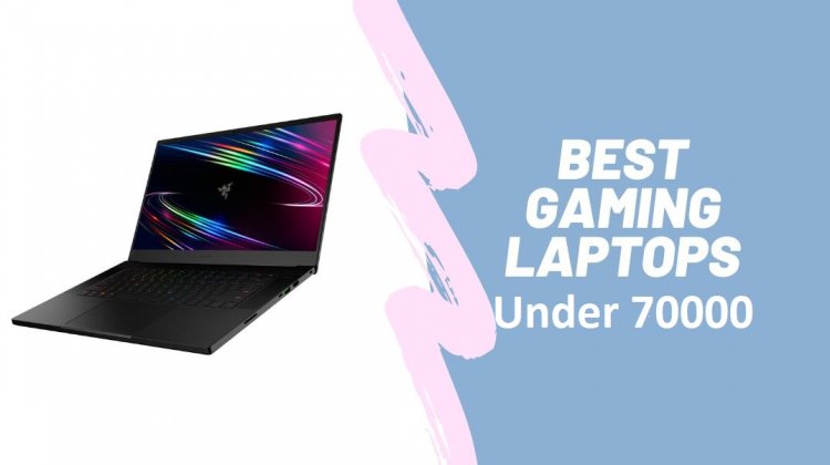 Best Gaming Laptops Under 70000 in India 2023