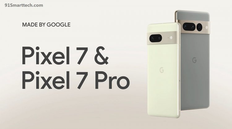 Google Pixel 7 Pro and Google Pixel 7 Launched: Price in India, Specifications, and Other Details