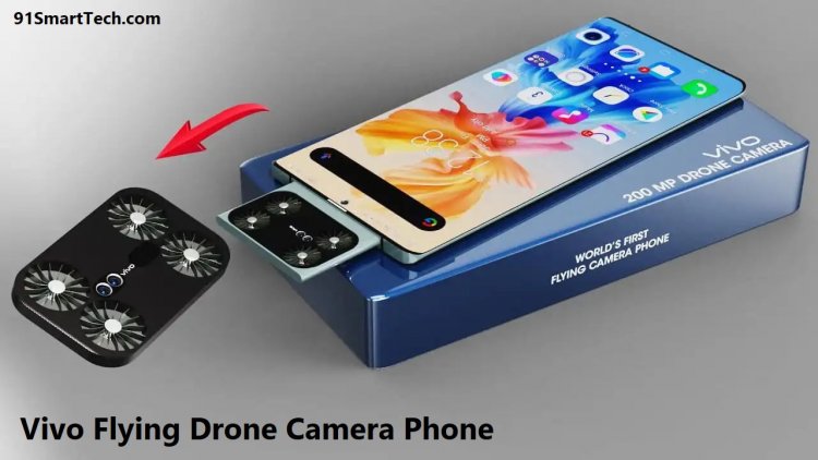 Vivo Flying Drone Camera Phone Release Date 2022 Price, Full Specifications