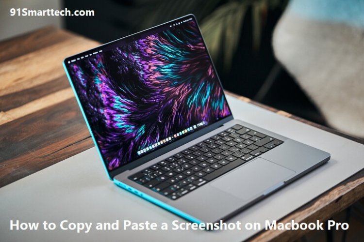 How to Copy and Paste a Screenshot on Macbook Pro