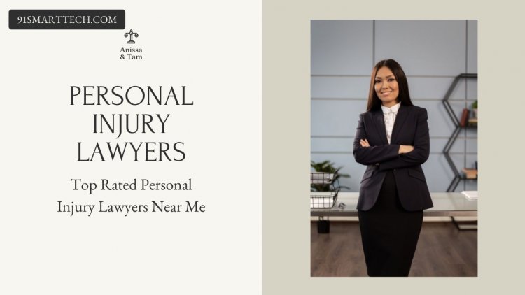 Personal Injury Lawyers: Top Rated Personal Injury Lawyers Near Me